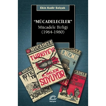 Mücadeleciler - Mücadele birliği (1964-1980)