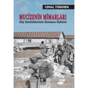 Mucizenin Mimarları