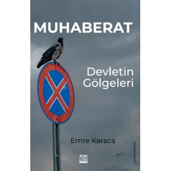 Muhaberat;Devletin Gölgeleri