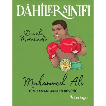Muhammed Ali Tüm Zamanların En Büyüğü - Dahiler Sınıfı