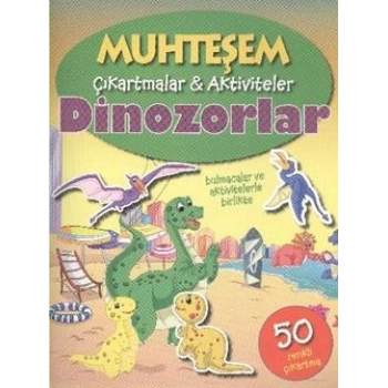 Muhteşem Çıkartmalar Aktiviteler - Dinozorlar