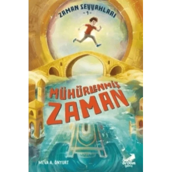 Mühürlenmiş Zaman - Zaman Seyyahları 1