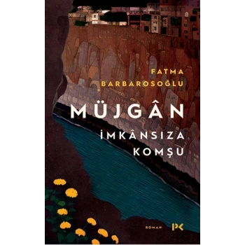 Müjgan: İmkansıza Komşu