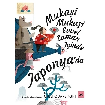 Mukaşi Mukaşi: Evvel Zaman İçinde Japonya’da