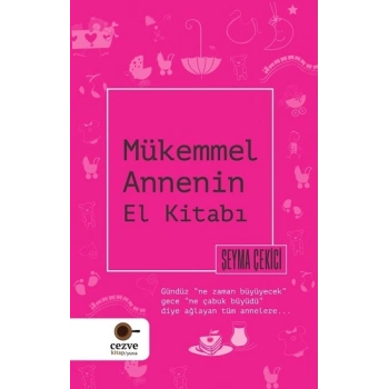 Mükemmel Annenin El Kitabı