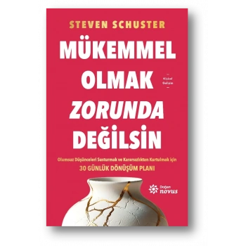Mükemmel Olmak  Zorunda Değilsin