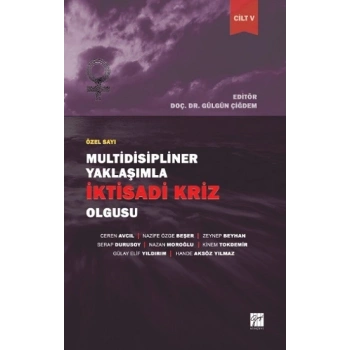 Multidisipliner Yaklaşımla İktisadi Kriz Olgusu