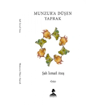 Munzur’a Düşen Yaprak