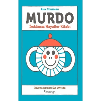 Murdo: İmkansız Hayaller Kitabı