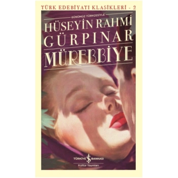 Mürebbiye (Günümüz Türkçesiyle)
