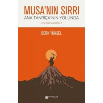 Musanın Sırrı - Ana Tanrıçanın Yolunda