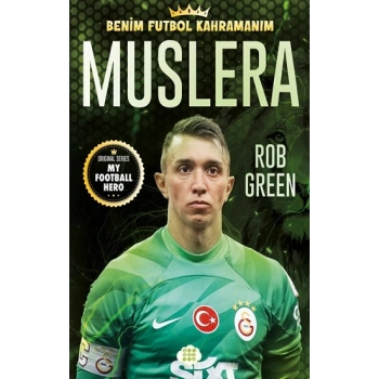 Muslera - Benim Futbol Kahramanım