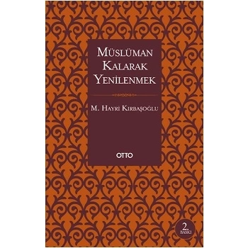 Müslüman Kalarak Yenilenmek