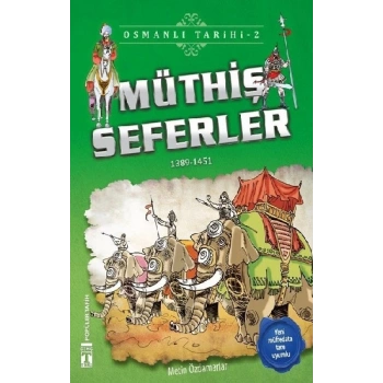 Müthiş Seferler - Osmanlı Tarihi 2