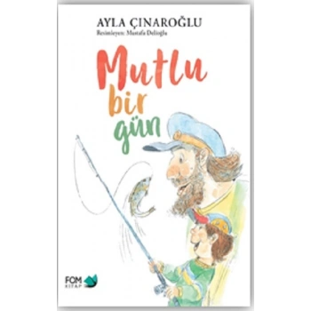 Mutlu Bir Gün