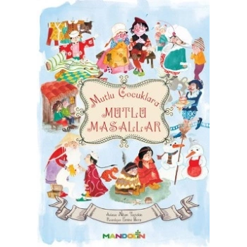 Mutlu Çocuklara Mutlu Masallar