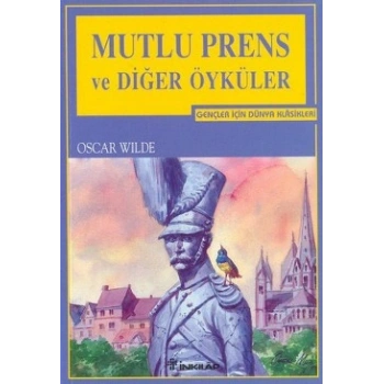 Mutlu Prens ve Diğer Öyküler