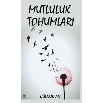 Mutluluk Tohumları