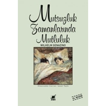 Mutsuzluk Zamanlarında Mutluluk