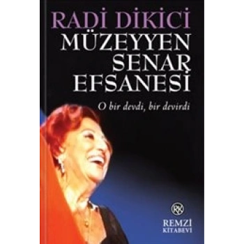Müzeyyen Senar Efsanesi