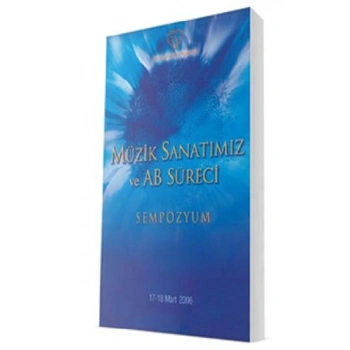 Müzik Sanatımız ve AB Süreci