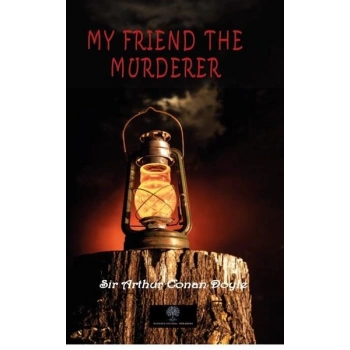 My Friend The Murderer