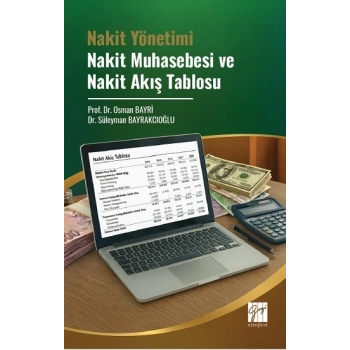Nakit Yönetimi Nakit Muhasebesi ve Nakit Akış Tablosu
