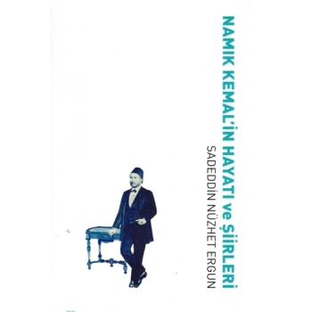 Namık Kemalin Hayatı ve Şiirleri