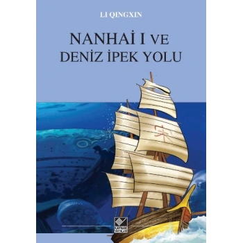 Nanhai I ve Deniz İpek Yolu