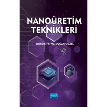 Nanoüretim Teknikleri