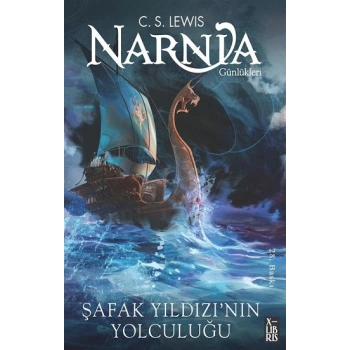 Narnia Günlükleri - Şafak Yıldızı’nın Son Yolculuğu