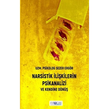 Narsistik İlişkilerin Psikanalizi