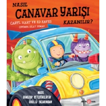 Nasıl Canavar Yarışı Kazanılır?