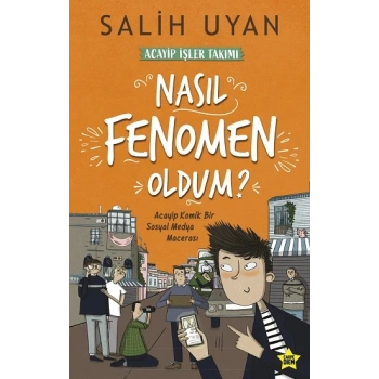 Nasıl Fenomen Oldum?