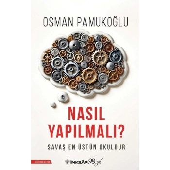 Nasıl Yapılmalı?
