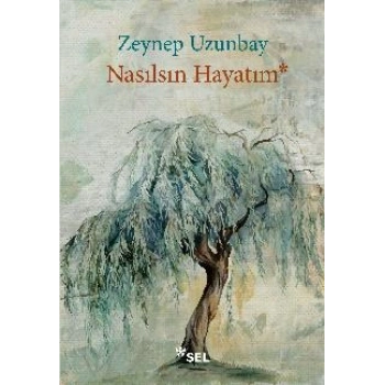 Nasılsın Hayatım