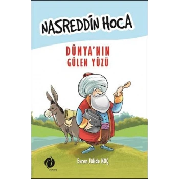 Nasreddin Hoca Dünya’nın Gülen Yüzü
