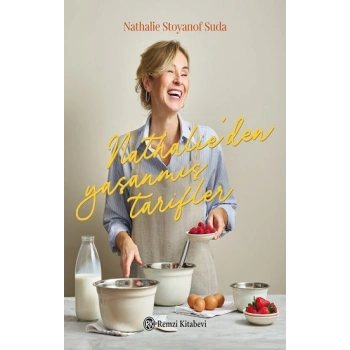 Nathalie’den Yaşanmış Tarifler  (Ciltli)