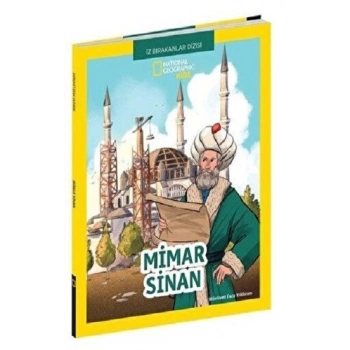 NATINONAL GEOGRAPHIC KIDS - MİMAR SİNAN