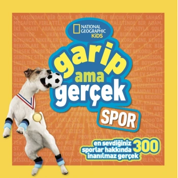 National Geographic Kids - Garip Ama Gerçek - Spor