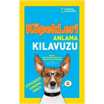 National Geographic Kids - Köpekleri Anlama Kılavuzu