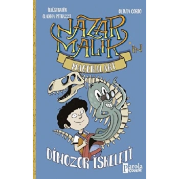 Nazar Malik’in Maceraları - Dinozor İskeleti
