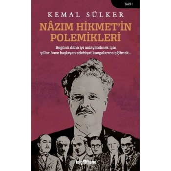 Nazım Hikmet’in Polemikleri