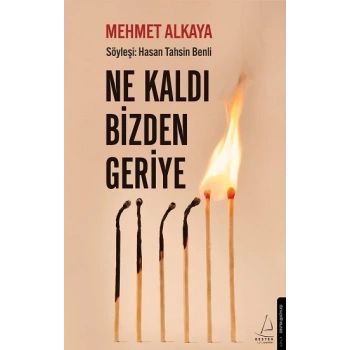 Ne Kaldı Bizden Geriye