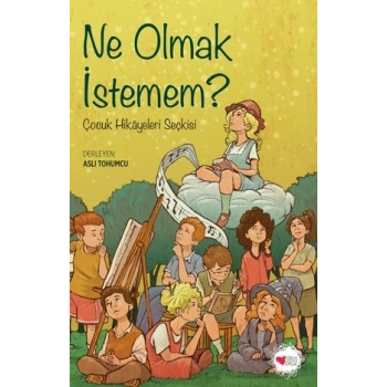 Ne Olmak İstemem?