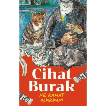 Ne Rahat Olurdum