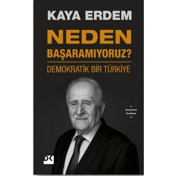 Neden Başaramıyoruz?