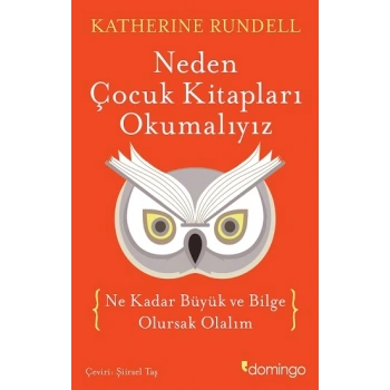 Neden Çocuk Kitaplari Okumaliyiz
