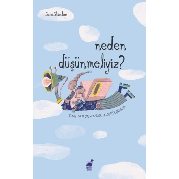 Neden Düşünmeliyiz?