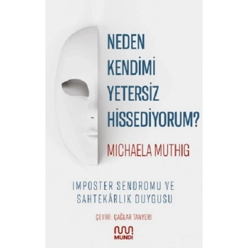 Neden Kendimi Yetersiz Hissediyorum?